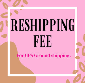 Reshipping Fee